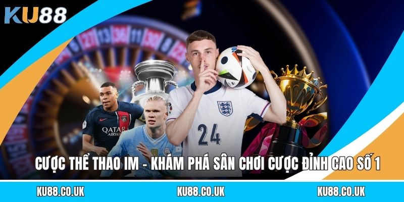 Cược Thể Thao IM